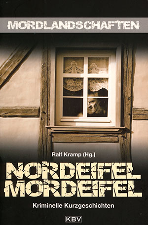 Cover der Krimi-Anthologie Nordeifel-Mordeifel