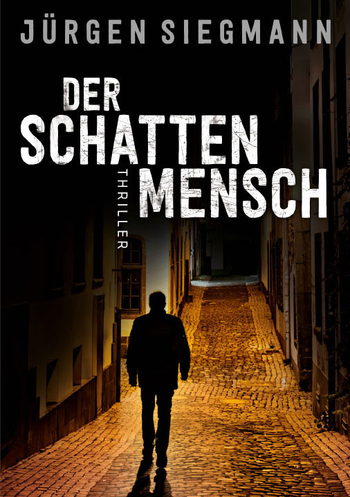 Cover des Krimis Der Schattenmensch von Jürgen Siegmann